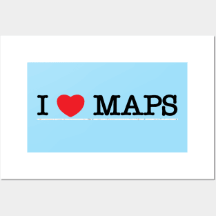 I LOVE MAPS Posters and Art